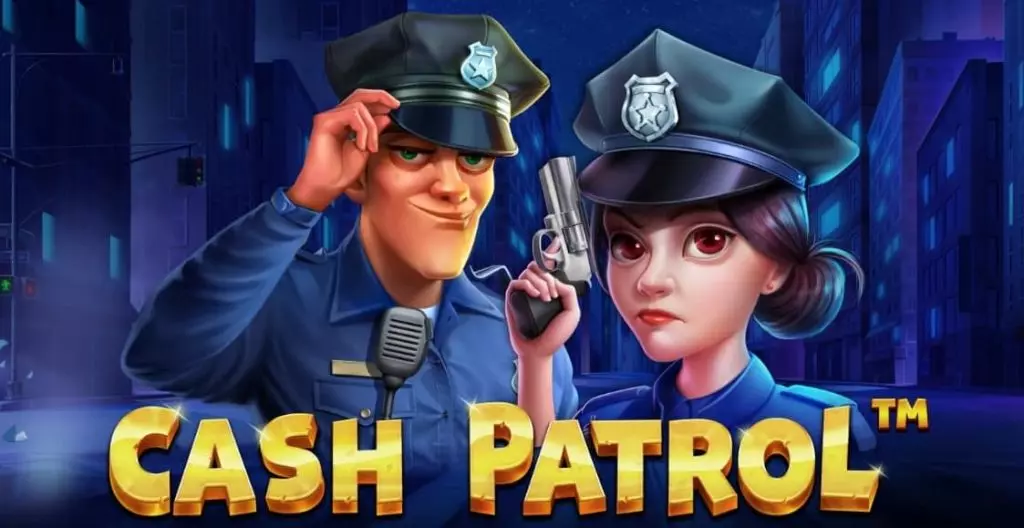 Cash Patrol スロット