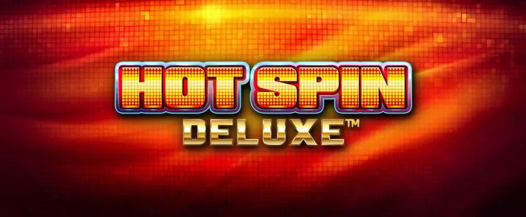 HOT SPIN DELUXE slot